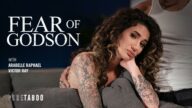 PureTaboo – Fear Of Godson – Arabelle Raphael, Victor Ray