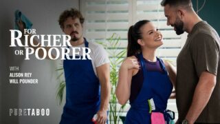 PureTaboo – For Richer Or Poorer – Alison Rey, Will Pounder