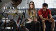 PureTaboo – Healthy Relationships – Laney Grey, Chad Alva, Ricky Spanish